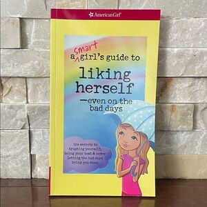 American Girl Smart Girl’s Guide to Liking Herself